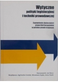Wytyczne polityki legislacyjnej i techniki prawodawczej