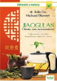 Jiaogulan. Chińskie zioło nieśmiertelności