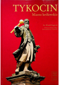 Tykocin Miasto królewskie