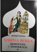Dawna Rosja - despotyzm i demokracja