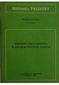 Adwokat jako obrońca w Polskim procesie karnym