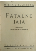 Fatalne jaja ,1928 r.
