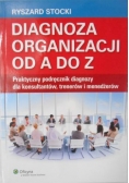 Diagnoza organizacji od A do Z