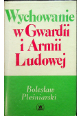 Wychowanie w Gwardii i Armii ludowej