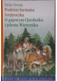 O gajowym Chrobotku i jeleniu Wietrzniku