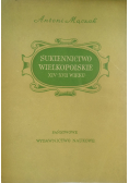 Sukiennictwo wielkopolskie w XVI XVII wieku