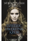 Dziedzic i błękitna krew