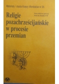 Religie pozachrześcijańskie w procesie przemian