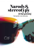 Narody i stereotypy 25 lat później