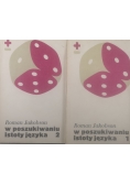 W poszukiwaniu istoty języka ,Tom I i II