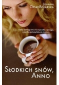 Słodkich snów Anno