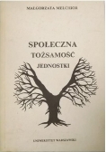 Społeczna tożsamość jednostki AUTOGRAF  Melchior