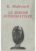 Le Miroir Suprematiste