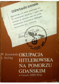 Okupacja Hitlerowska na Pomorzu Gdańdkim