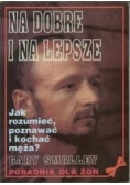 Jak rozumieć, poznawać i kochać męża?