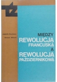 Między rewolucją francuską, a rewolucją październikową