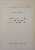 Etudes sur la langue et sur le style de Jaen Długosz