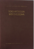 Toksykologia współczesna