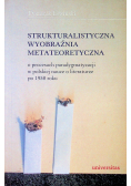 Strukturalistyczna wyobraźnia metateoretyczna