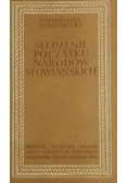Śledzenie początku narodów słowiańskich, reprint z 1824 r.