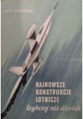 Najnowsze konstrukcje lotnicze. Szybciej niż dźwięk