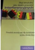 Błąd leksykalny jako skutek procesów interferencyjnych