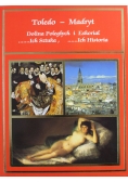 Toledo Madryt Dolina poległych i eskorial