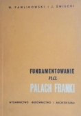 Fundamentowanie na palach franki
