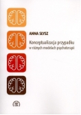 Konceptualizacja przypadku w różnych modelach psychoterapii