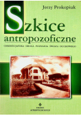 Szkice antropozoficzne