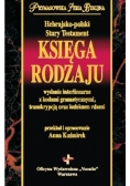 Hebrajsko- polski Stary Testament Księga rodzaju wydanie interlinarne