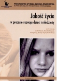 Jakość życia w procesie rozwoju dzieci i młodzieży