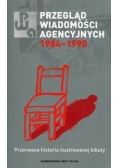 Przegląd Wiadomości Agencyjnych 1984-1990