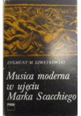 Musica moderna w ujęciu Marka Scacchiego