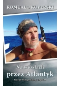 Na wiosłach przez Atlantyk