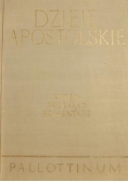 Dzieje Apostolskie Wstęp, Przekład, Komentarz
