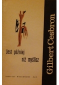Jest później niż myślisz