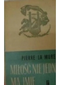 Miłość nie jedno ma imię