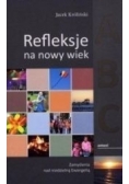 Refleksje na nowy wiek