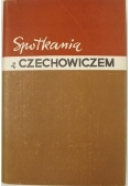 Spotkania z Czechowiczem