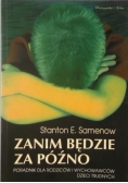 Zanim będzie za późno