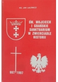 Święty Wojciech i Gdańskie Sanktuarium w zwierciadle historii