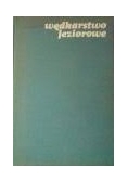 Wędkarstwo jeziorowe