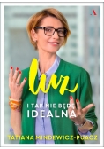 Luz. I tak nie będę idealna