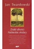 Znaki ufności,Niebieskie okulary