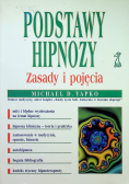 Podstawy hipnozy Zasady i pojęcia