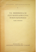 Na bezdrożach językoznawstwa burżuazyjnego