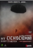 My cichociemni, głosy żyjących, płyta DVD