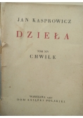Dzieła, Tom XIV. Chwile, 1931 r.