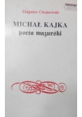 Michał Kajka poeta mazurski